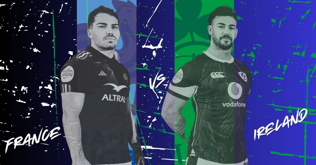 France vs Ireland, Six Nations 2026